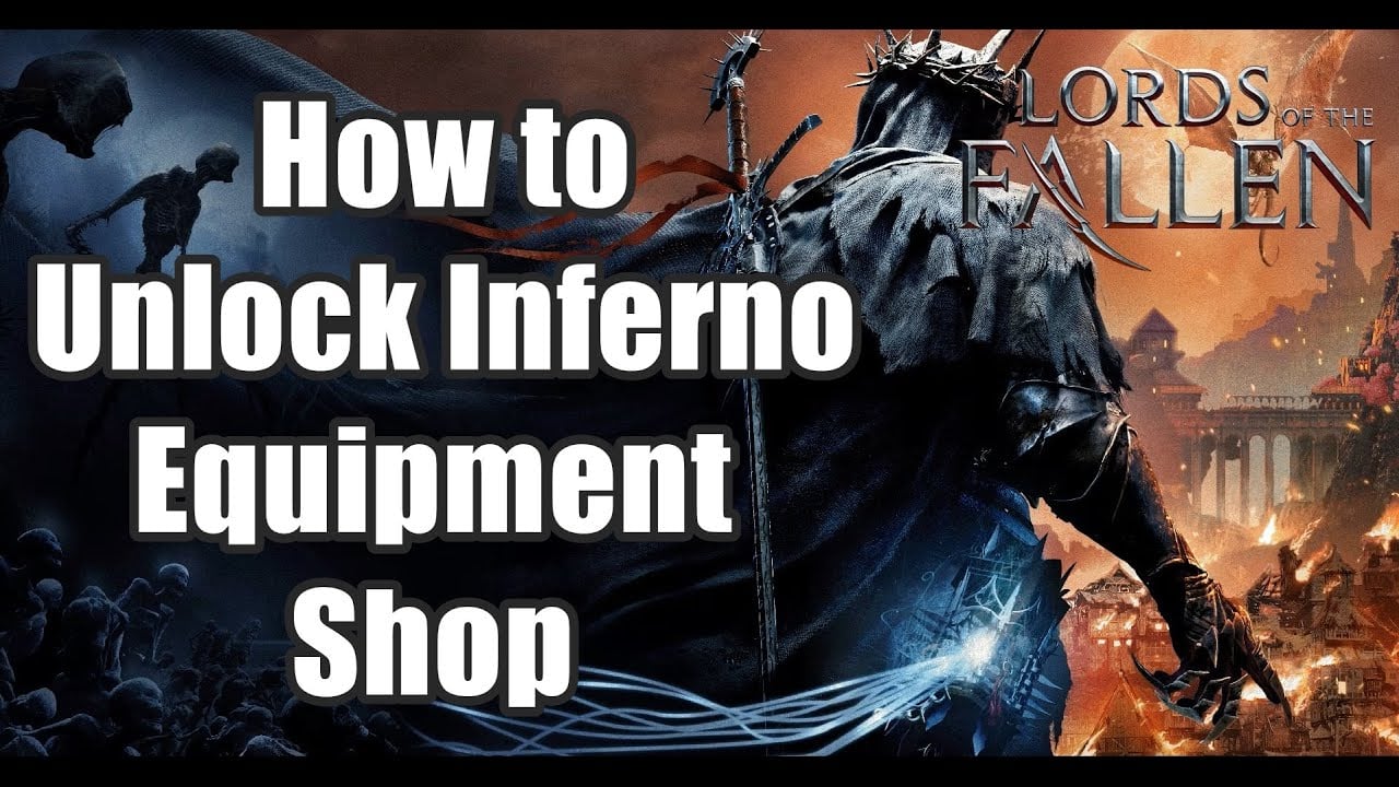Lords of The Fallen How to Unlock Inferno Equipment Shop - Tortured Prisoner Location Guide