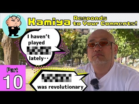 "I haven't played **** lately" "**** was revolutionary" Kamiya Responds to Your Comments! Part 10