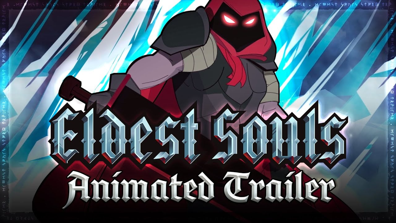 Eldest Souls - 'At the Door of Death' Trailer (PS5, PS4, Xbox Series X|S|One, Nintendo Switch, PC)