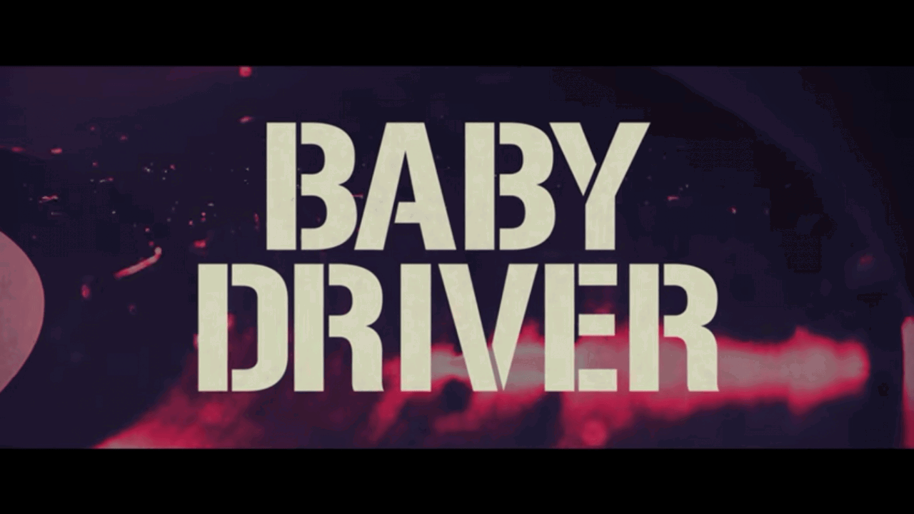 Baby Driver