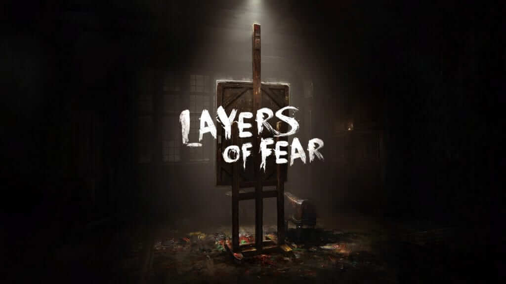 Layers of Fear