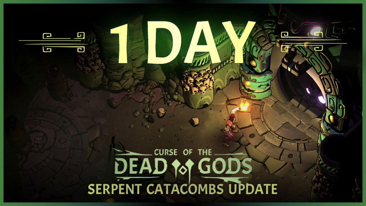 Curse of the Dead Gods content update