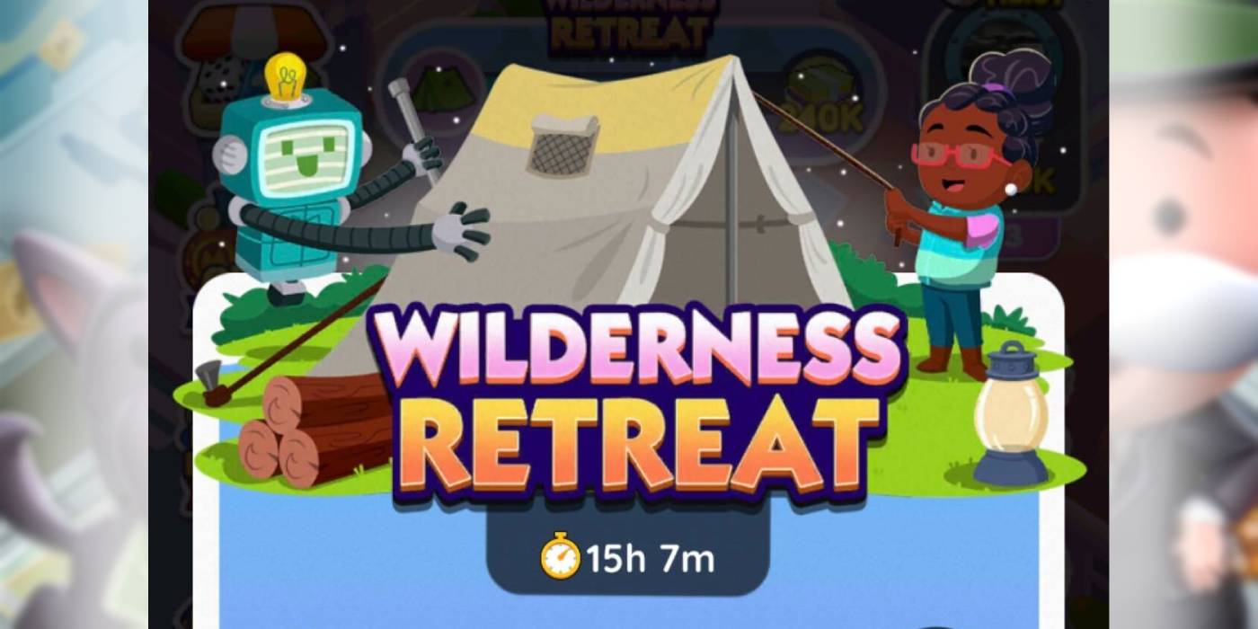 All Wilderness Retreat Event Rewards In Monopoly Go Listed