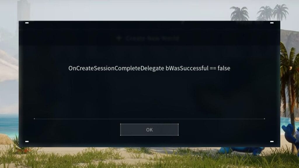 Createsession Complete Delegate Error in Palworld
