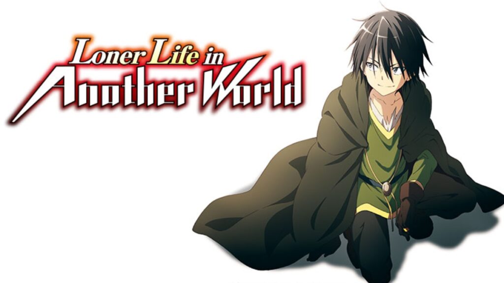 Loner Life in Another World Anime